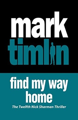 Find My Way Home (Nick Sharman), Timlin New 9781843446897 Fast Free Shipping+-