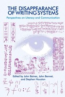 The Disappearance Of Writing Systems Perspectives On Literacy And Communication
