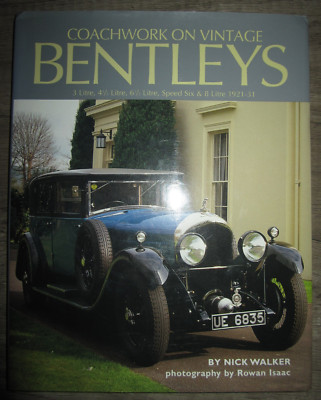 SIGNED! HC book, Coachwork on Vintage Bentleys by Nick Walker, 2005