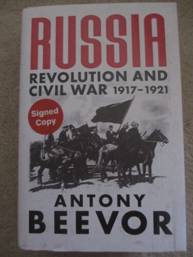 Russia Revolution and Civil War by Antony Beevor - Signed First Edition Hardback