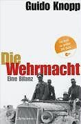 Die Wehrmacht: Eine Bilanz von Guido Knopp | Buch | Zustand sehr gut - Bild 1 von 1