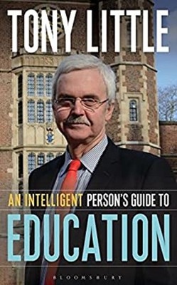 An Intelligent Person's Guide to Education Hardcover Tony Little