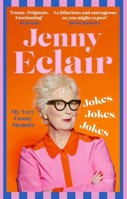 Jokes, Jokes, Jokes: My Very Funny Memoir [paperback] Eclair, Jenny [May 29, 202 - Image 4