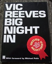 Vic Reeves Big Night in (Fantail S.) - Reeves, Vic