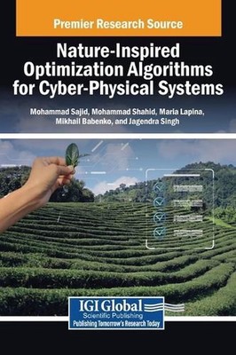 Nature-Inspired Optimization Algorithms for Cyber-Physical Systems by Mohammad S