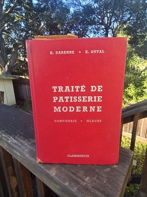 TRAITE DE PATISSERIE MODERNE Darenne Duval  Flammarion 1974 DINAH SCHLEY Signed