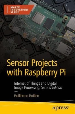 Sensor Projects with Raspberry Pi - 9798868804632