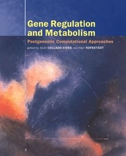 Gene Regulation and Metabolism: Postgenomic C...