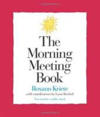 The Morning Meeting Book, 2nd Ed Paperback Roxann Kriete