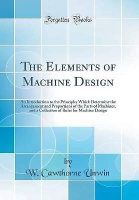 The Elements of Machine Design: An Introduction to