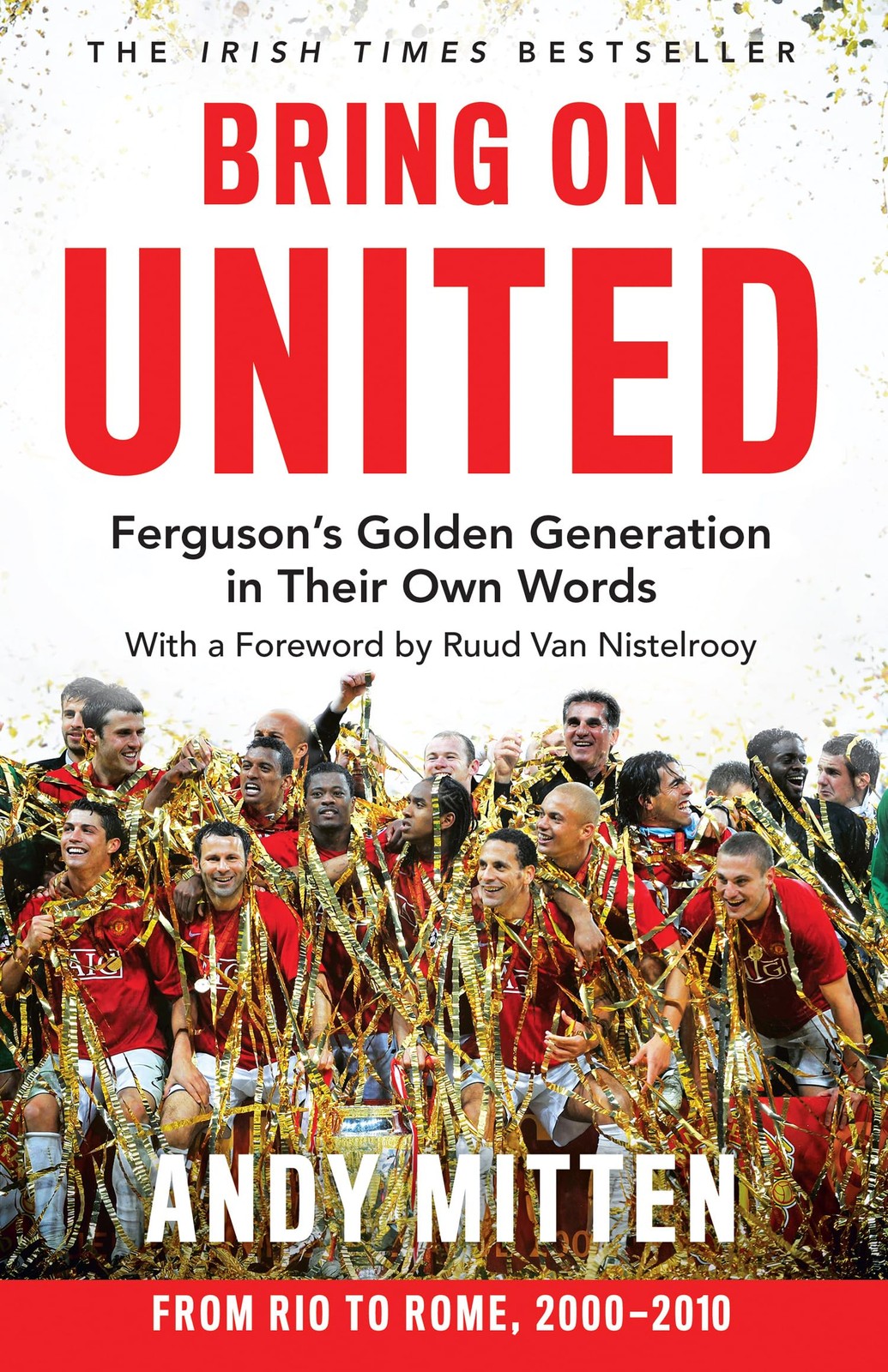 Bring on United: The perfect gift for any Manchester United fan,