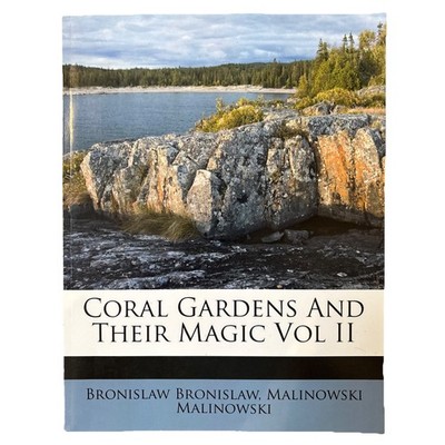 Coral Gardens And Their Magic Vol II Bronislaw Malinowski Paperback Free Ship
