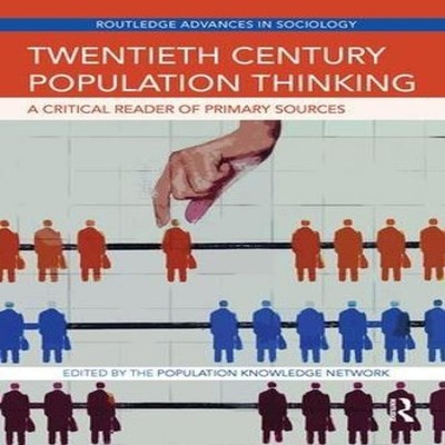 Twentieth Century Population Thinking A Critical Reader of Primar