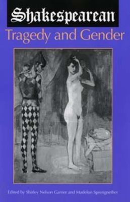 Shakespearean Tragedy and Gender Paperback