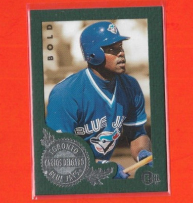 CARLOS DELGADO  BLUE JAYS  1996 FLEER E-XL #130 - FRMED BOLD