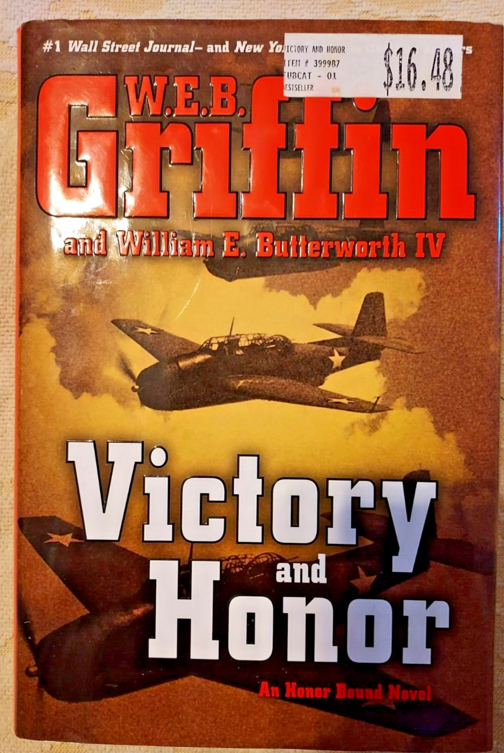 Victory and Honor (Honor Bound, Book 6) - Hardcover By Griffin, W.E.B. - GOOD