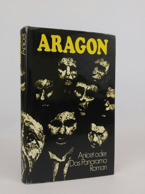 Anicet or the panorama. Roman Aragon, Louis: