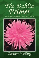 Eleanor Welling | The Dahlia Primer | Taschenbuch | Englisch (2007) | Xlibris