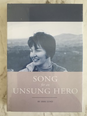 Song for an Unsung Hero by Erik Lund FACTORY SEALED Book