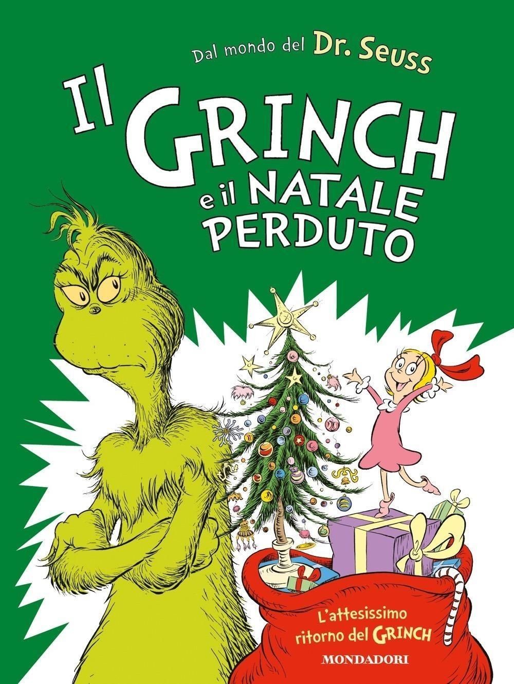Libri Seuss Dr. - Il Grinch E Il Natale Perduto. Ediz. A Colori