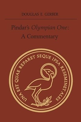 Pindar's 'Olympian One': A Commentary by Douglas E. Gerber 9781487598976 NEW