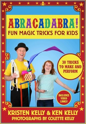 Abracadabra!: Fun Magic Tricks for Kids - 30 tricks to make and perform (inc...