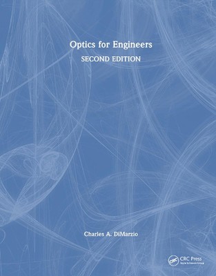 Optics for Engineers by Charles A. DiMarzio Hardcover Book