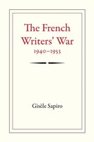 The French Writers' War, 1940-1953 GisèLe Sapiro Taschenbuch Englisch 2014