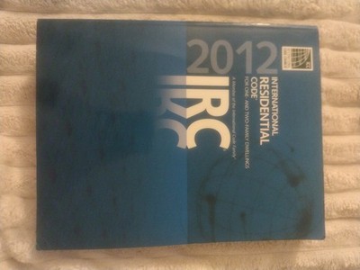 2012 International Residential Code For One And Two Family Dwellings IRC