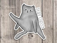 Funny Cat Sticker - Classy Gift for Cat Lovers