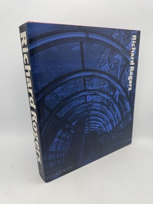 Richard Rogers Complete Works Volume 1 Powell, Kenneth Hardcover