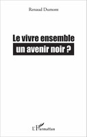 Renaud Dumont | Le Vivre Ensemble | Taschenbuch | FranzöSisch (2020) | 258 S.
