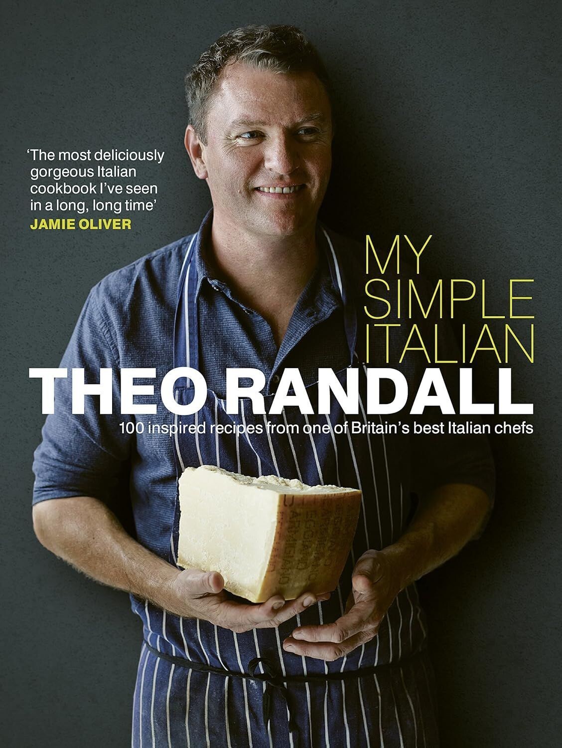 My Simple Italian - Theo Randall (Signed By Author, Illustrated Hardback, 2015)