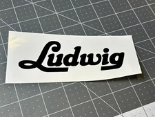 Ludwig Drums Die Cut Vinyl Decal - MANY Sizes & Colors FREE Decal Offer Inside!