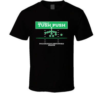 The Philly Tush Push Fan T Shirt