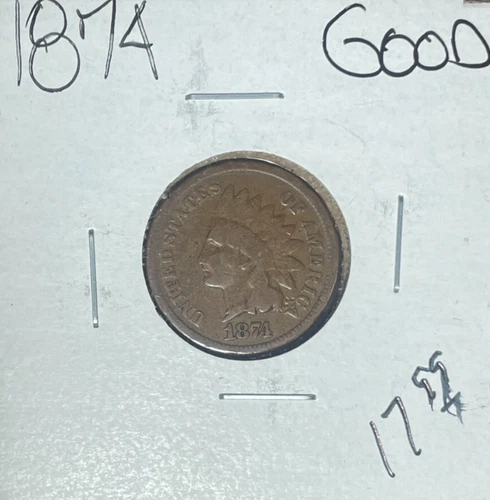 1874 INDIAN HEAD CENT ~GOOD  ~NICE COIN~
