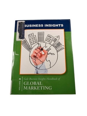 Global Marketing Gale Business Insights Handbook Ferrara 2013 Business Gale