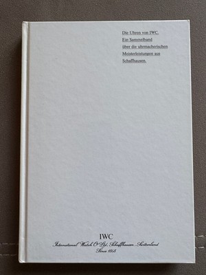 Die Uhren von IWC Schaffhausen 1991 Sammelband 1994 inkl. Preisliste