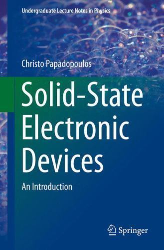 Undergraduate Lecture Notes in Physics Ser.: Solid-State Electronic ...