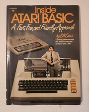Inside ATARI Basic by Bill Carris 1983 Fast, Fun, And Friendly Approach