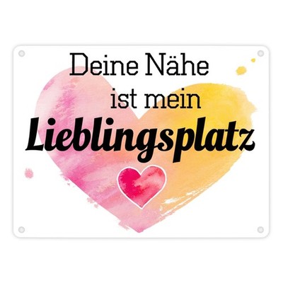 Deine Nähe ist mein Lieblingsplatz Metallschild in 15x20 cm