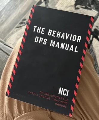 The Behavior Operations Manual by Chase Hughes | Neuro-Cognitive