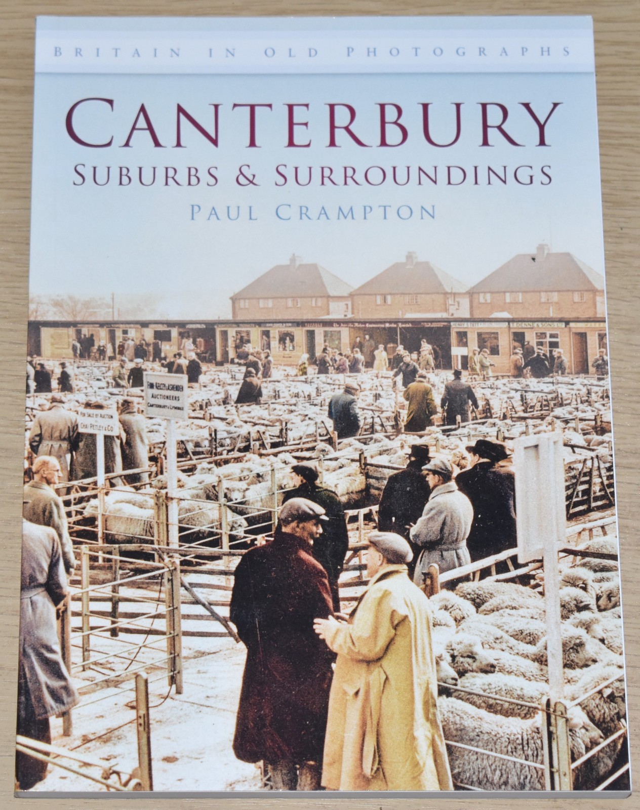 CANTERBURY LOCAL HISTORY Kent Old Photographs NEW Streets Buildings Houses