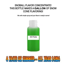 DILL PICKLE SYRUP MIX SNOW CONE/ SHAVED ICE Flavor GALLON CONCENTRATE #1