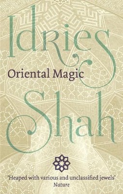 Idries Shah Oriental Magic (Taschenbuch)