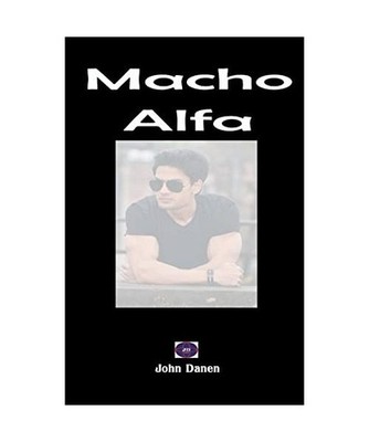 Macho Alfa, Danen, John