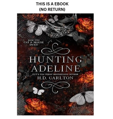 H. D. Carlton Hunting Adeline (Cat and Mouse Duet Book 2) 2022