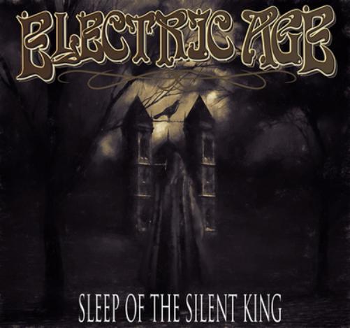 Electric Age Sleep of the Silent King (CD) Album Digipak