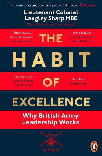 Lt Col Langley Sharp The Habit of Excellence (Tascabile)