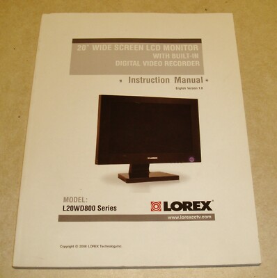 LOREX  Pro  LCD Video Recorder  system Instruction Manual L20WD800 Series